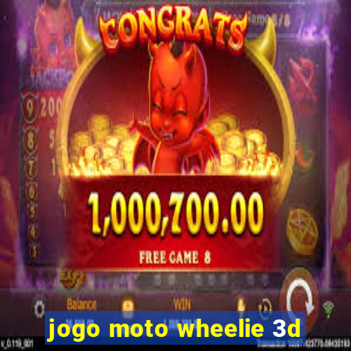 jogo moto wheelie 3d